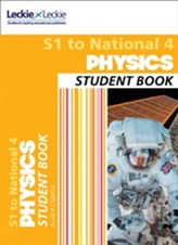  Secondary Physics: S1 to National 4 Student Book