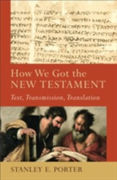  How We Got the New Testament