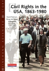  Heinemann Advanced History: Civil Rights in the USA 1863-1980
