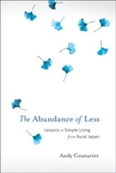 The Abundance Of Less
