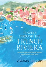  Travels Through the French Riviera