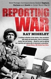  Reporting War
