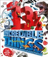  131/2  Incredible Things You Need to Know About Everything