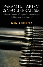  Paramilitarism and Neoliberalism