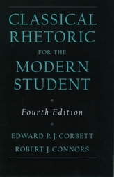  Classical Rhetoric for the Modern Student