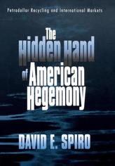 The Hidden Hand of American Hegemony