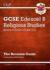 New Grade 9-1 GCSE Religious Studies: Edexcel B Beliefs in Action Revision Guide with Online Edition