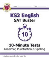  KS2 English SAT Buster 10-Minute Tests: Grammar, Punctuation & Spelling Book 1 (for the 2018 tests)