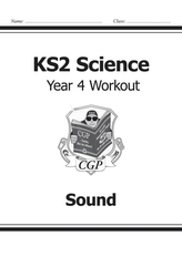  KS2 Science Year Four Workout: Sound