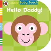 Baby Touch: Hello, Daddy!