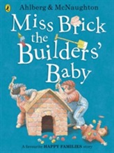  Miss Brick the Builders' Baby