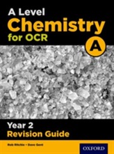  OCR A Level Chemistry A Year 2 Revision Guide