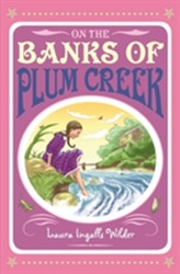  On the Banks of Plum Creek