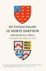  Sir Thomas Malory:  Le Morte Darthur