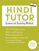  Hindi Tutor: Grammar and Vocabulary Workbook (Learn Hindi with Teach Yourself)