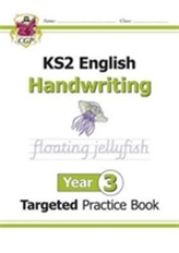  New KS2 English Targeted Practice Book: Handwriting - Year 3