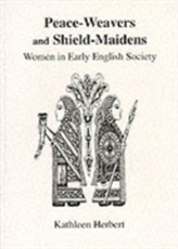  Peace-Weavers and Shield-Maidens
