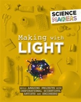  Science Makers: Making with Light