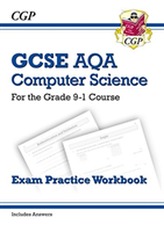  New GCSE Computer Science AQA Exam Practice Workbook - for the Grade 9-1 Course (includes Answers)
