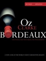  Oz Clarke Bordeaux Third Edition