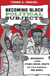  Becoming Black Political Subjects