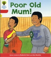  Oxford Reading Tree: Level 4: More Stories A: Poor Old Mum