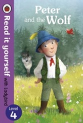  Peter and the Wolf - Read it yourself with Ladybird: Level 4