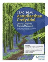  CBAC TGAU Astudiaethau Crefyddol Uned 2 Crefydd a Themau Moesegol (WJEC GCSE Religious Studies: Unit 2 Religion and Ethi