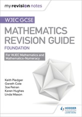 WJEC GCSE Maths Foundation: Mastering Mathematics Revision Guide