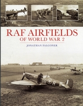  RAF Airfields of World War 2