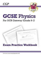  New Grade 9-1 GCSE Physics: OCR Gateway Exam Practice Workbook