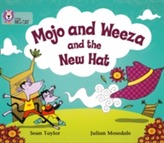  Mojo and Weeza and the New Hat