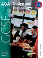  AQA GCSE Design and Technology: Textiles Technology