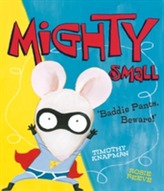  Mighty Small