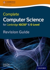  Complete Computer Science for Cambridge IGCSE (R) & O Level Revision Guide