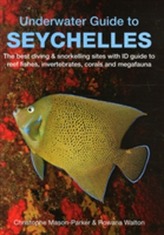  Underwater Guide to Seychelles