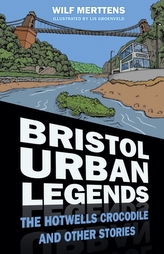  Bristol Urban Legends