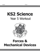  KS2 Science Year Five Workout: Forces & Mechanical Devices