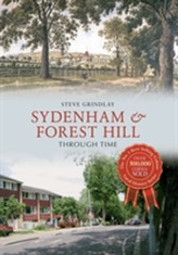  Sydenham and Forest Hill Through Time