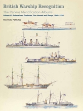  British Warship Recognition: The Perkins Identification Albums