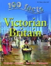  100 Facts - Victorian Britain