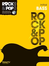  Trinity Rock & Pop Exams: Bass Initial Grade