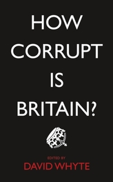  How Corrupt is Britain?