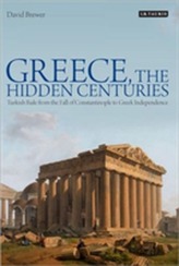  Greece, the Hidden Centuries