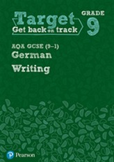  Target Grade 9 Writing AQA GCSE (9-1) German Workbook