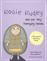 Rosie Rudey and the Very Annoying Parent