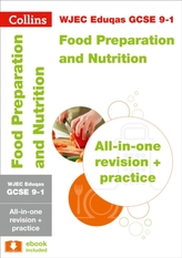  WJEC Eduqas GCSE 9-1 Food Preparation and Nutrition All-in-One Revision and Practice