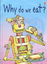 Why Do We Eat?