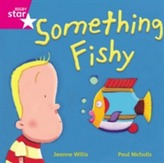  Rigby Star Independent Pink Reader 14 Something Fishy
