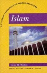  Islam: A Student's Approach to World Religion